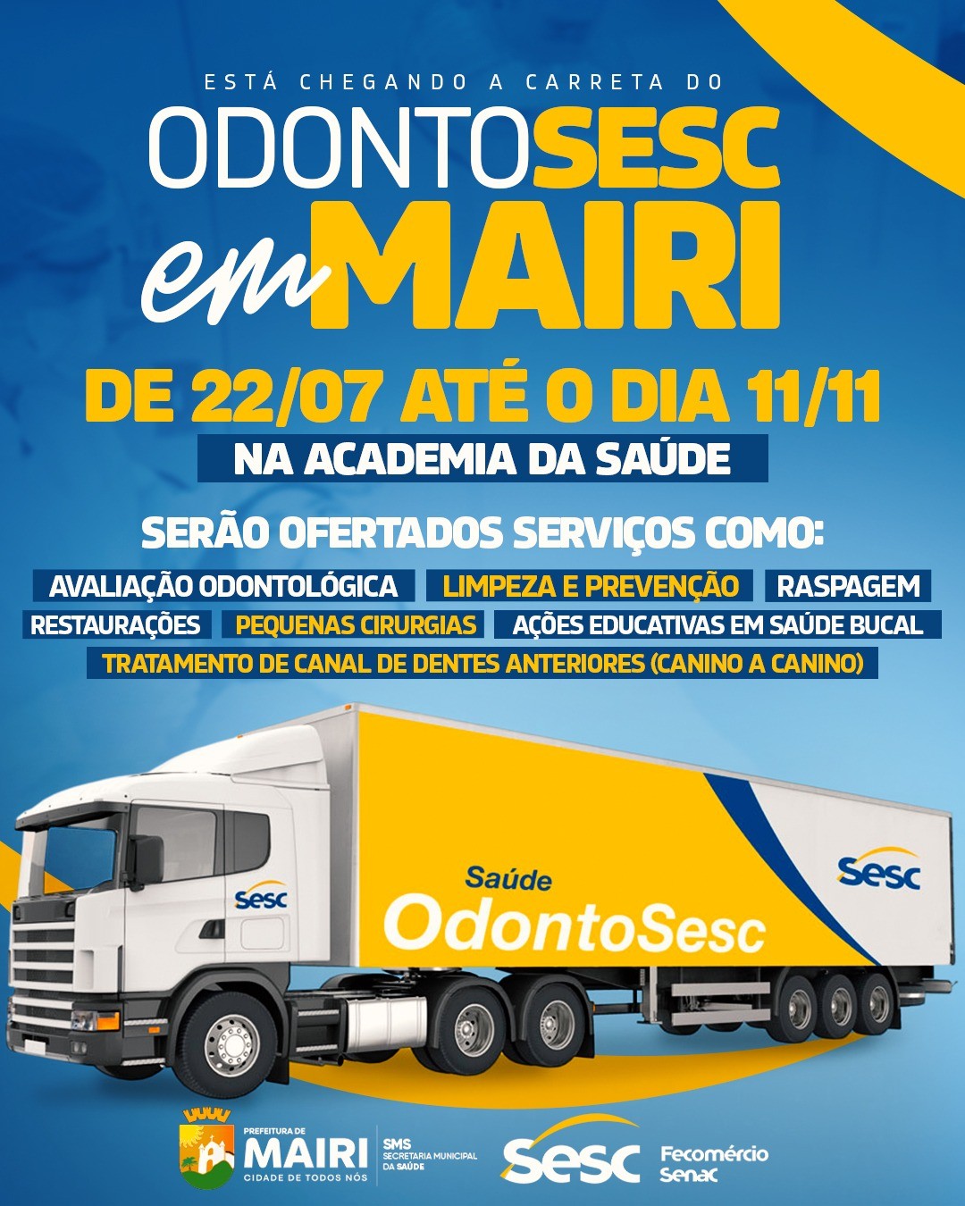 Carreta do OdontoSesc chega a Mairi com atendimentos odontológicos gratuitos